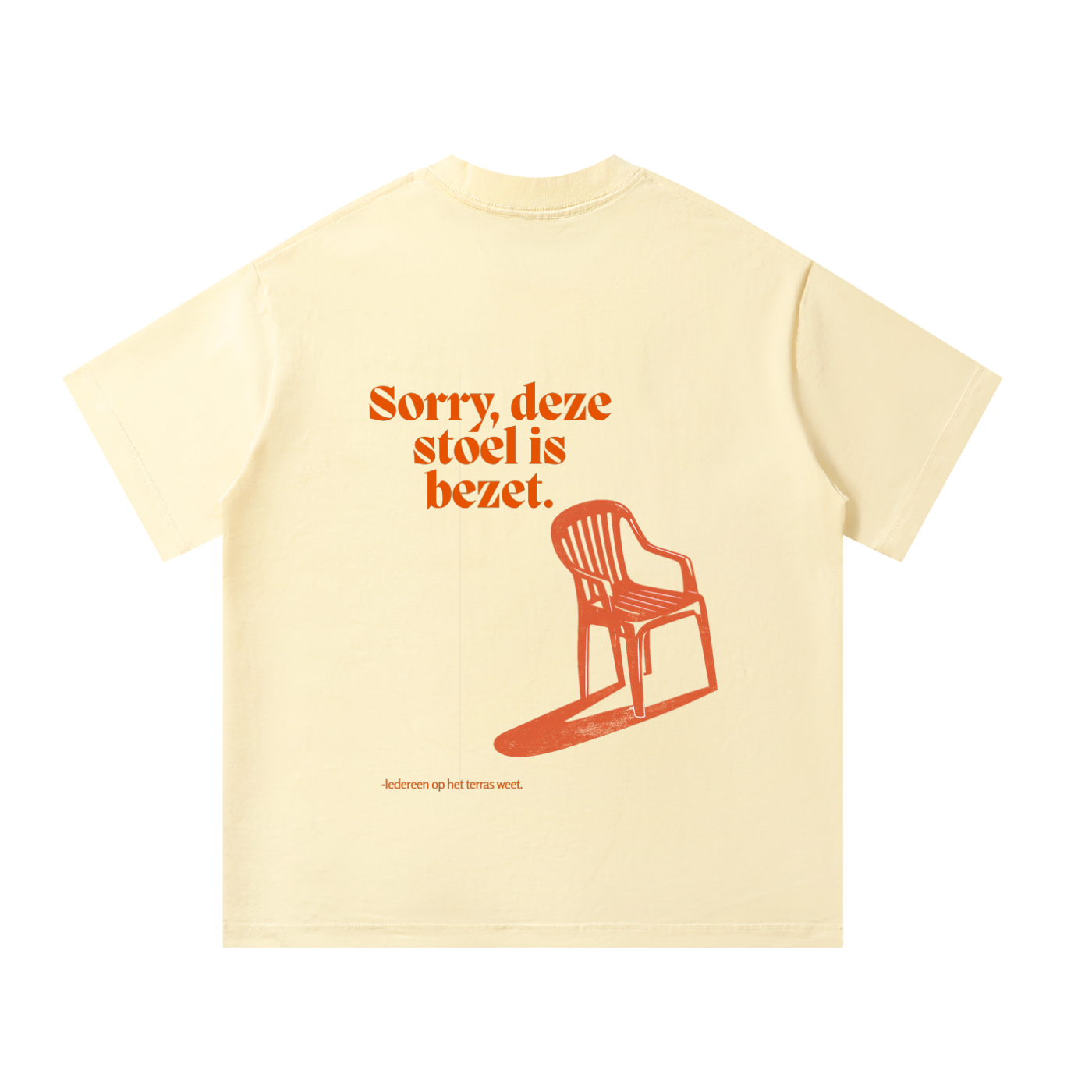Unisex Oversized T-Shirt Sorry, deze stoel is bezet dutch version