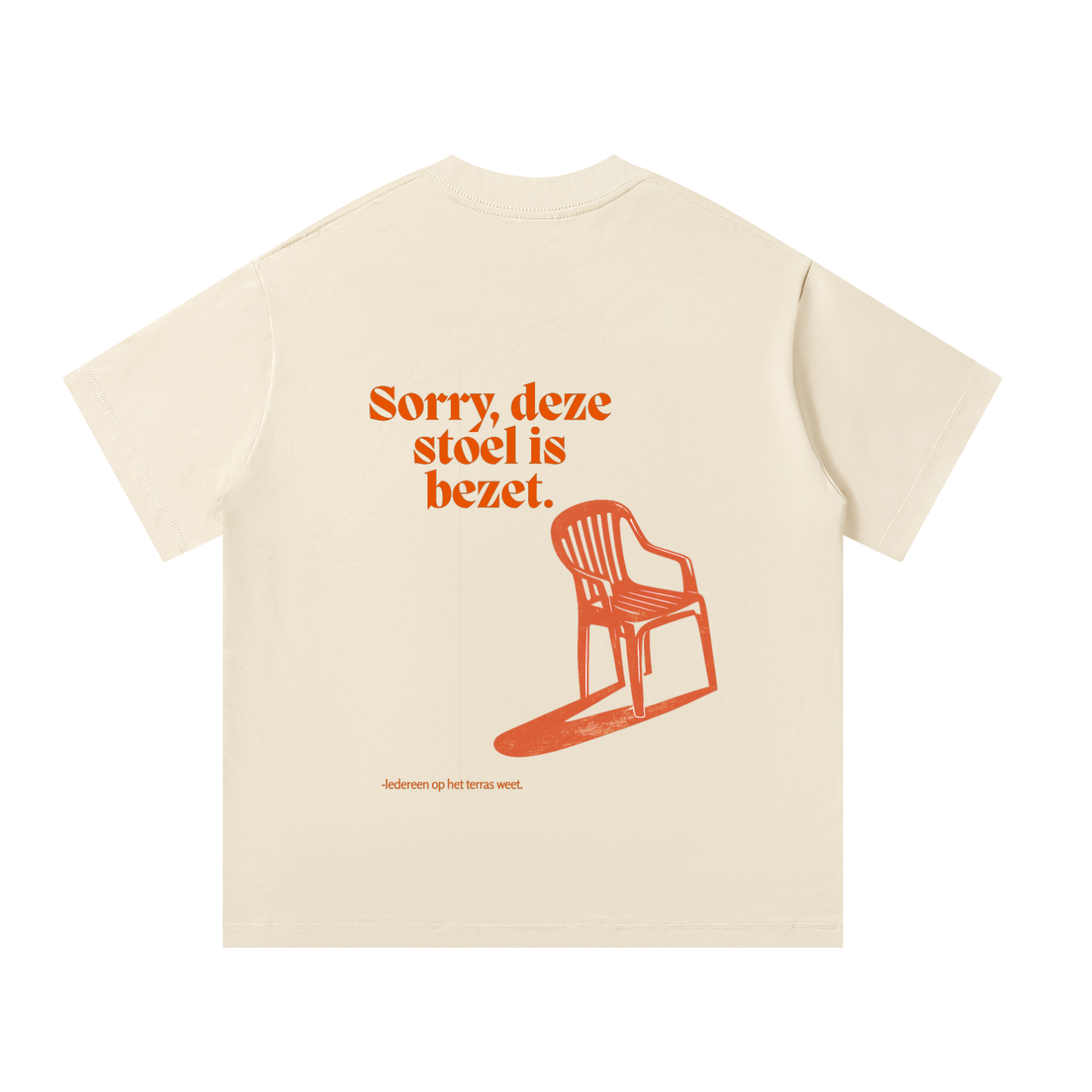 Unisex Oversized T-Shirt Sorry, deze stoel is bezet dutch version